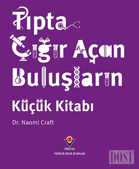 Tıpta Çığır Açan Buluşların Küçük Kitabı